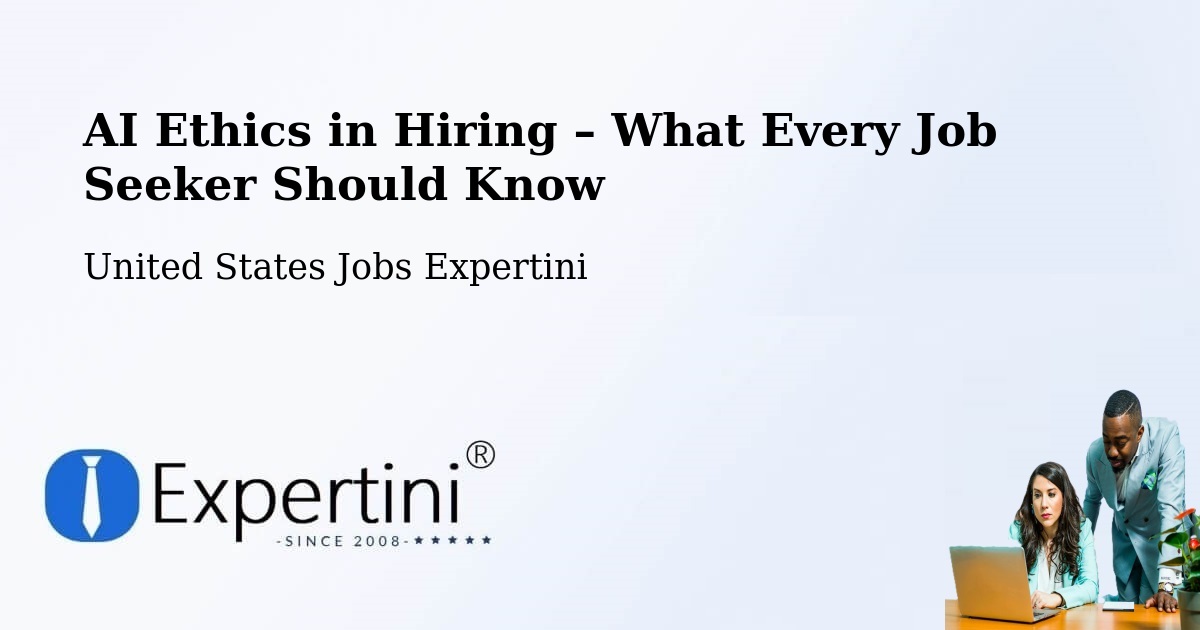 AI Ethics in Recruitment & Hiring – Warren - Warren, United States Jobs Expertini